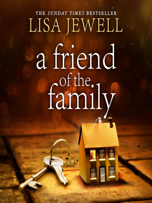 Title details for A Friend of the Family by Lisa Jewell - Wait list